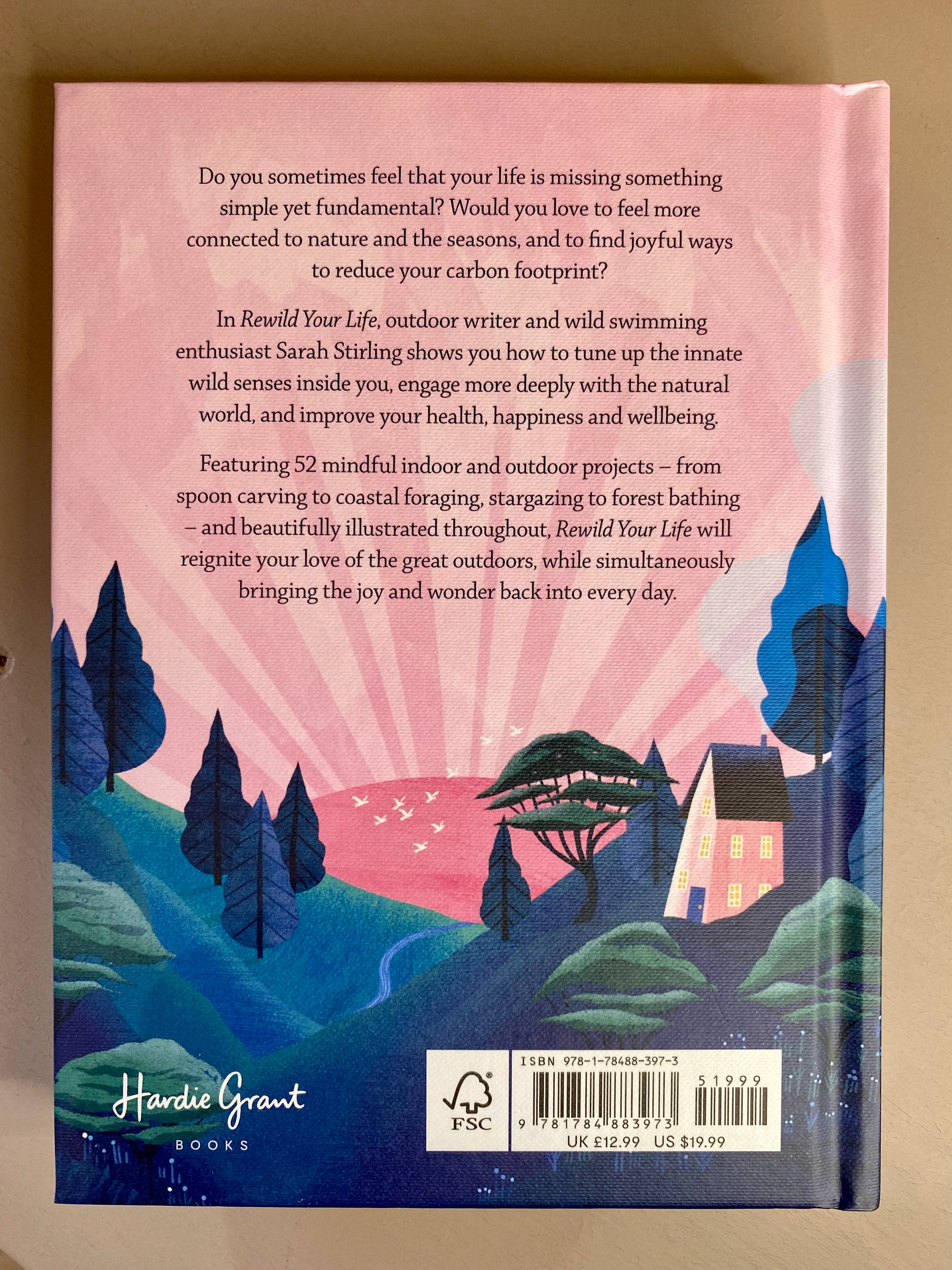 Rewild Your Life: 52 Ways To Reconnect To Nature Di Sarah Stirling – Libro In Inglese