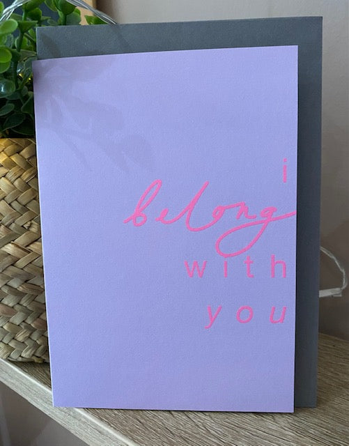 I belong with you card